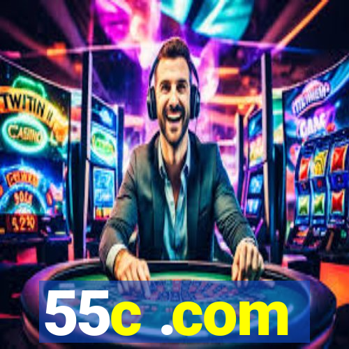 55c .com